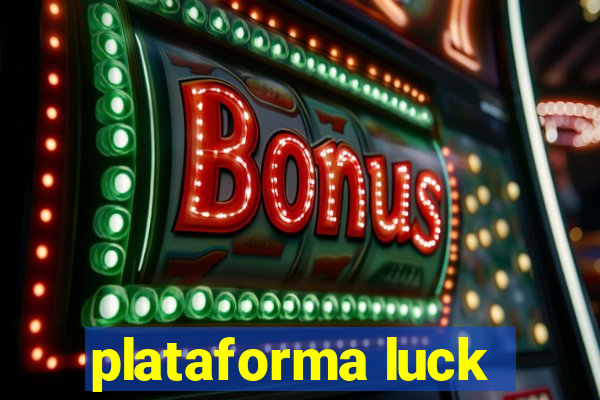 plataforma luck